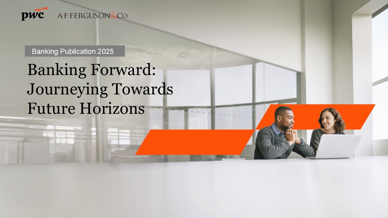 Banking Forward: Journeying Towards Future Horizon