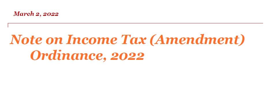 AFF's Note on Income Tax (Amendment) Ordinance, 2022